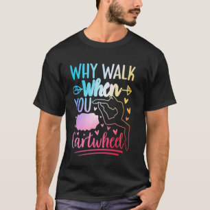 Gymnastics Rainbow Cartwheel Dance Cheerleading He T-Shirt