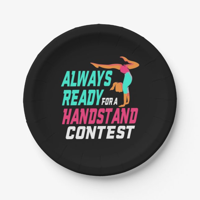 Gymnastics Ready For A Handstand Contest Paper Plate (Front)