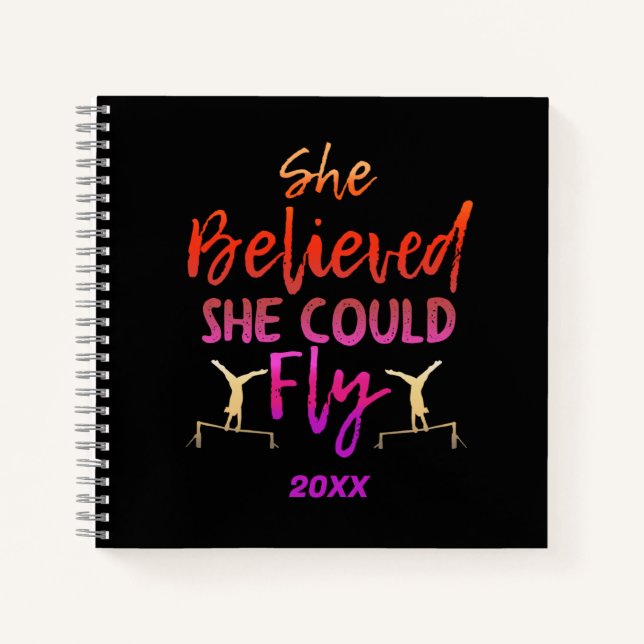 Gymnastics Uneven Bars - Believed She Could Fly Notebook (Front)