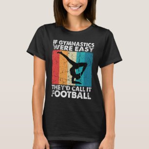 Gymnastics Women men Girls Teens Gymnast Dance Ret T-Shirt