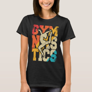 Gymnastics Women men Girls Teens Gymnast Dance Ret T-Shirt