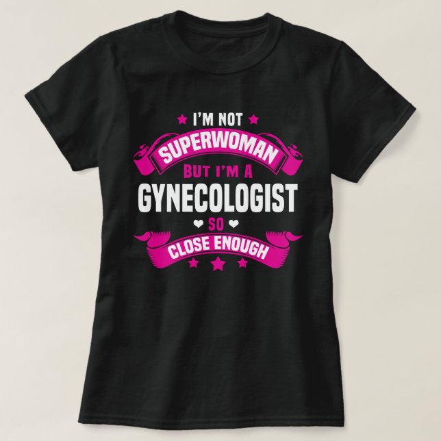 Gynaecologist T-Shirt (Design Front)