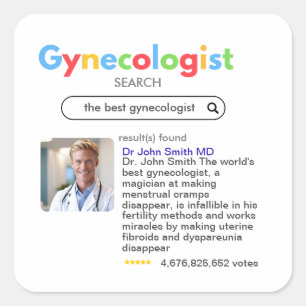 GYNECOLOGIST obstetrician doctor google search Square Sticker