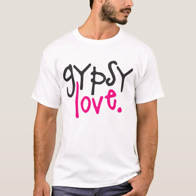 Gypsy Love T-Shirt (Front)