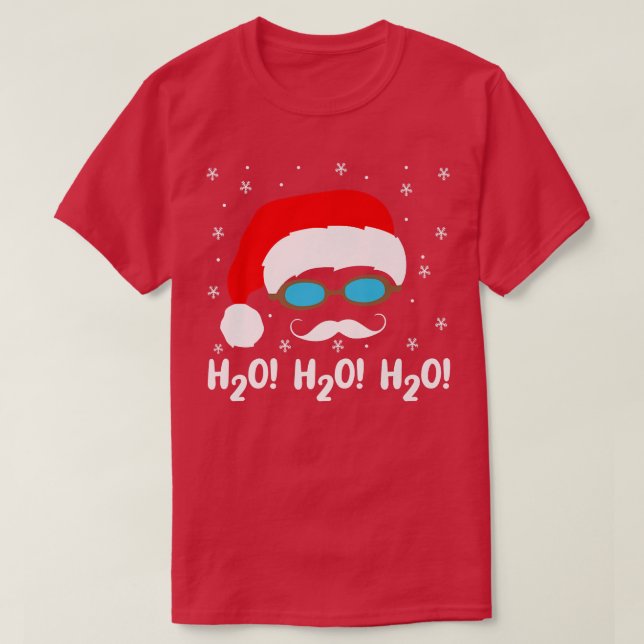 H2o H2o H2o Santa Claus Swimming Pool Christmas Sw T-Shirt (Design Front)