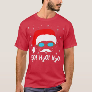 H2o H2o H2o Santa Claus Swimming Pool Christmas Sw T-Shirt