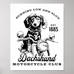 H&h New Life Clothing Uni-adults Dachshund Mot Poster