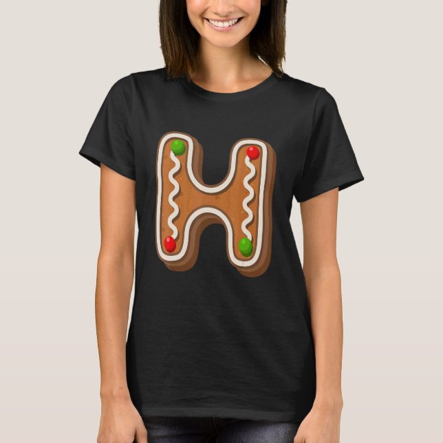 H Cutest Capital Christmas Cookie Alphabet Letter  T-Shirt (Front)