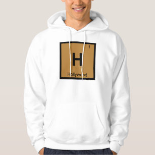 H - Hollywood City Chemistry Periodic Table Symbol Hoodie