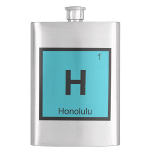 H - Honolulu Hawaii Chemistry Periodic Table Hip Flask