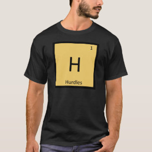 H - Hurdles Track and Field Chemistry Symbol T-Shirt