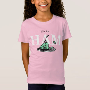 "H is for HAM"   Alphabet Design T-Shirt