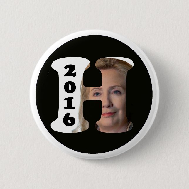 H is for Hillary 2016 6 Cm Round Badge (Front)
