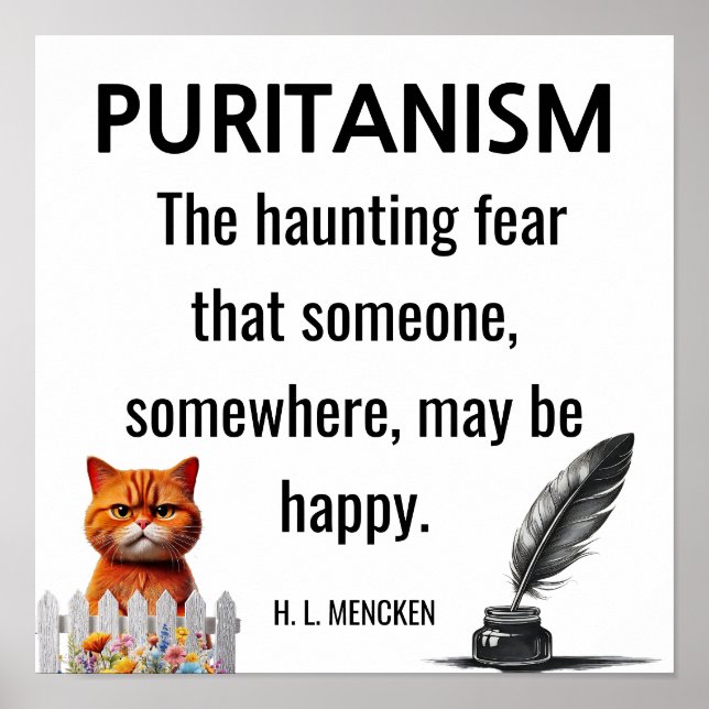 H. L. Mecnken quote Puritanism Poster (Front)
