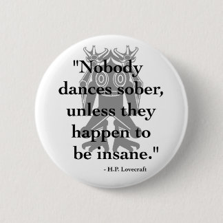 H. P. Lovecraft Quote Button