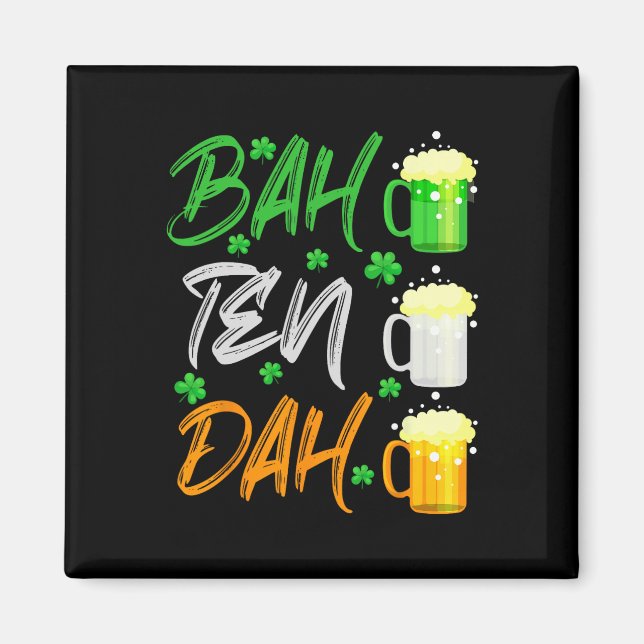H Ten Dah Rtender Rtending Beer Lover St Patrick’s Magnet (Front)