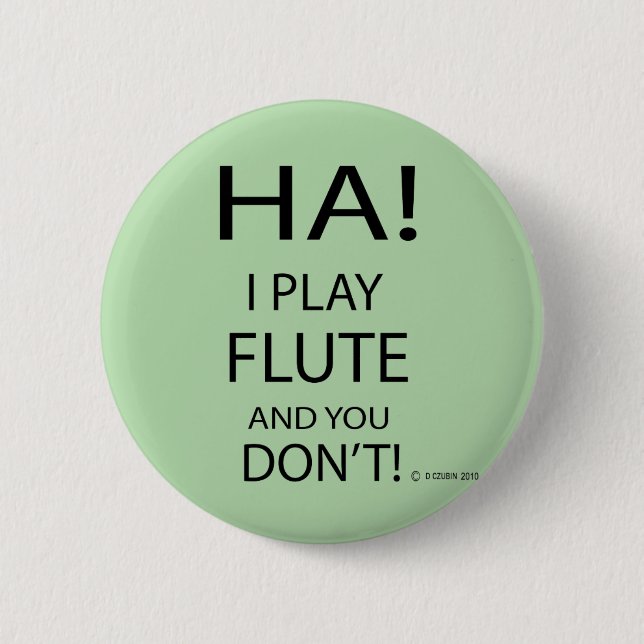 Ha Flute 6 Cm Round Badge (Front)