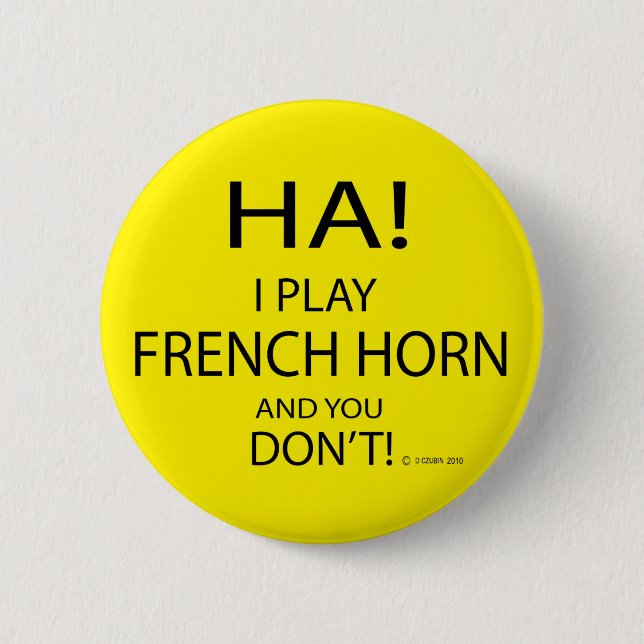 Ha French Horn 6 Cm Round Badge (Front)
