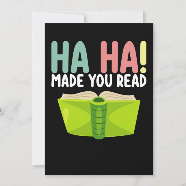 Ha Ha Made You Read Funny Teacher Invitation (Front)