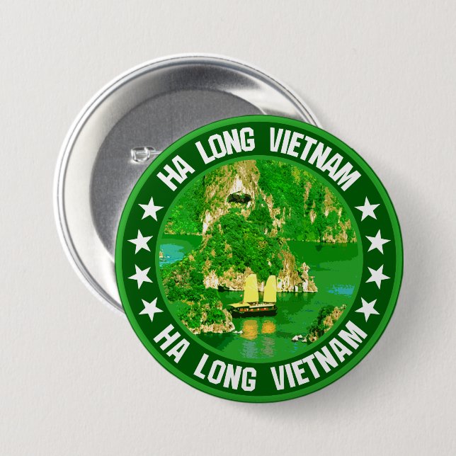 Ha Long                                            7.5 Cm Round Badge (Front & Back)