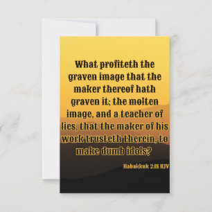 Habakkuk 2:18 Bible Verse Pic Greeting Card