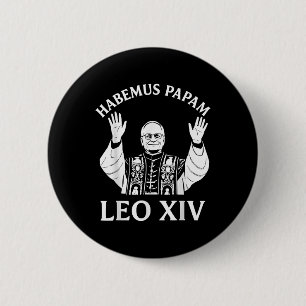 Habemus Papam Leo Xiv New Pope Catholic Church Ele 6 Cm Round Badge