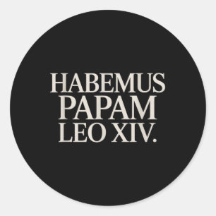 Habemus Papam Leo Xiv. Pope  Classic Round Sticker