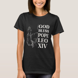 Habemus Papam New Pope 2025 God Bless Pope Leo Xiv T-Shirt