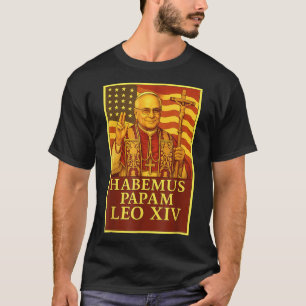 Habemus Papam Pope Leo Xiv Catholic Vintage Americ T-Shirt