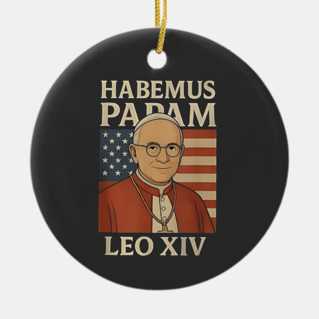 Habemus papam Pope Leo XIV Christian Church  Ceramic Tree Decoration (Front)