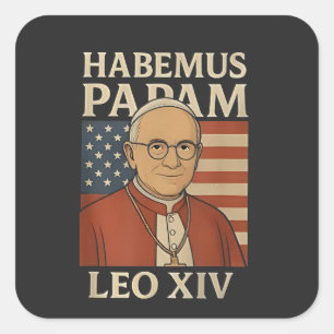 Habemus papam Pope Leo XIV Christian Church Square Sticker