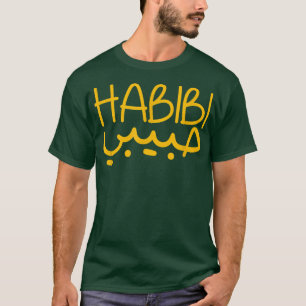 Habibi Arabic Saying Funny Cute Graphic 3282 T-Shirt