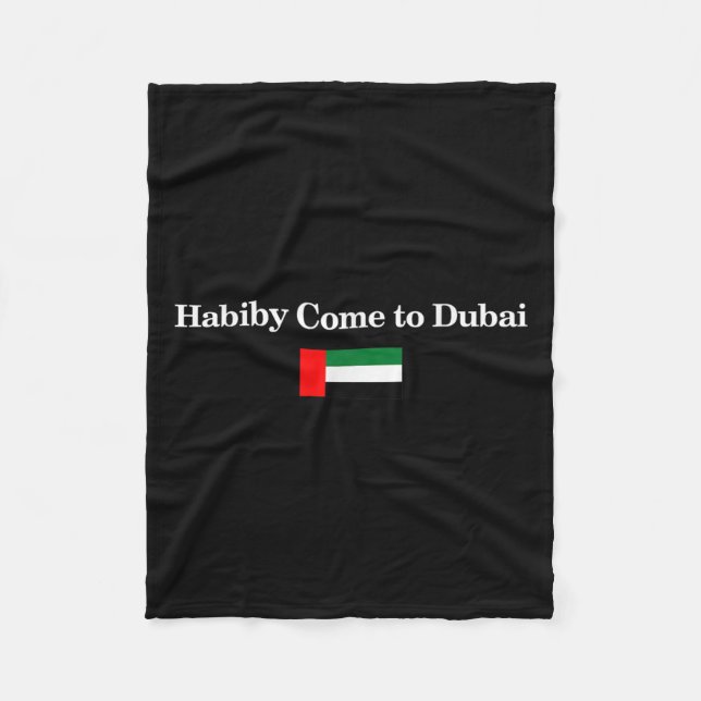 Habiby Come To Dubai, My Dear Come To Dubai Quotes Fleece Blanket (Front)