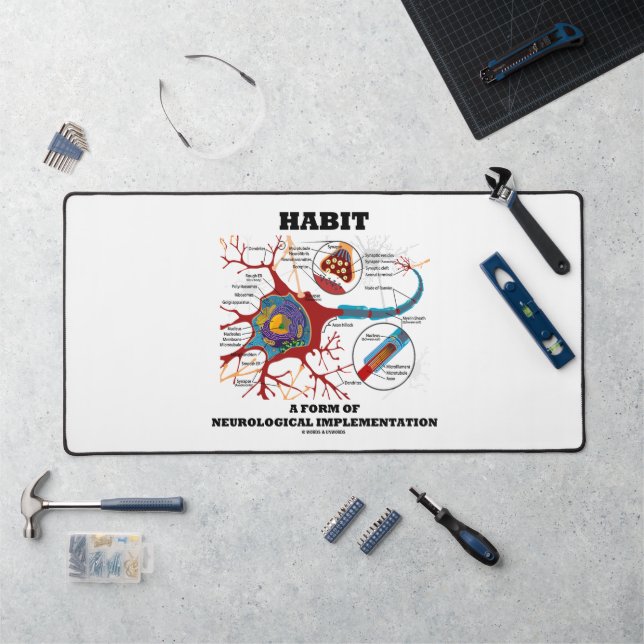 Habit A Form Of Neurological Implementation Neuron Desk Mat (Workstation)