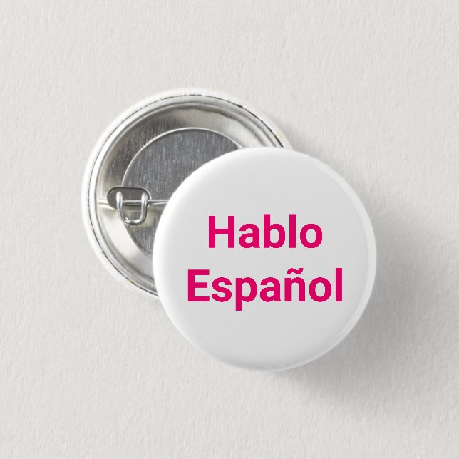 Hablo Español pink white I Speak Spanish 3 Cm Round Badge (Front & Back)