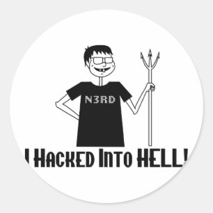 Hacked Into Hell Classic Round Sticker