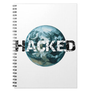 Hacked Planet Earth Notebook