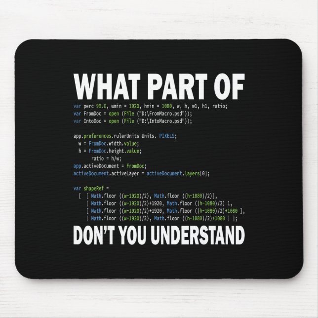 Hacker Computer Programmer Apparel Coding What Par Mouse Mat (Front)