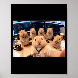 Hacker Hamster Team Selfie Meme Cringe Animal Code Poster