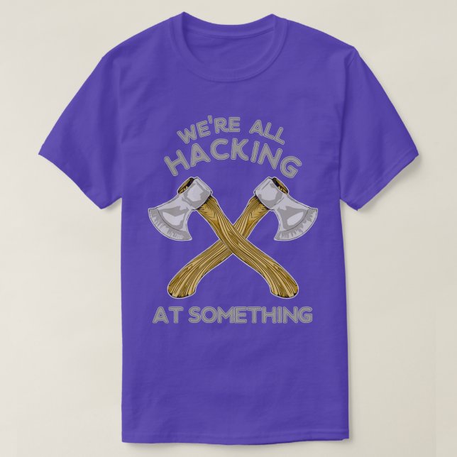 Hacking 1 T-Shirt (Design Front)