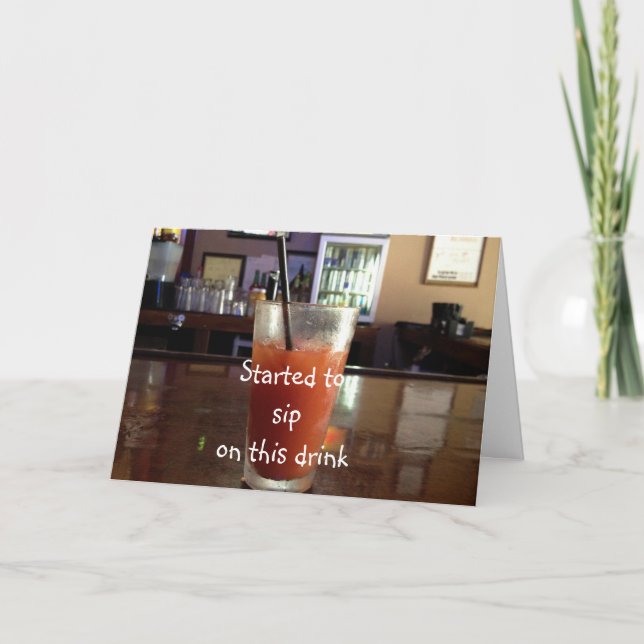 HAD A DRINK FOR YOUR ANNIVERSARY-CHEERS TO YOU CARD (Front)