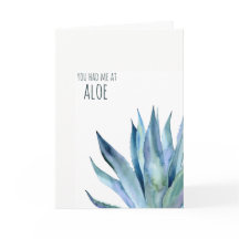Had me at aloe pun Valentines card