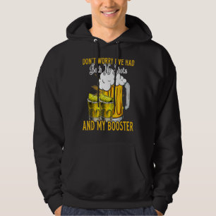 Had My 2 Shots Don't Worry Had Both My Shots Tequi Hoodie