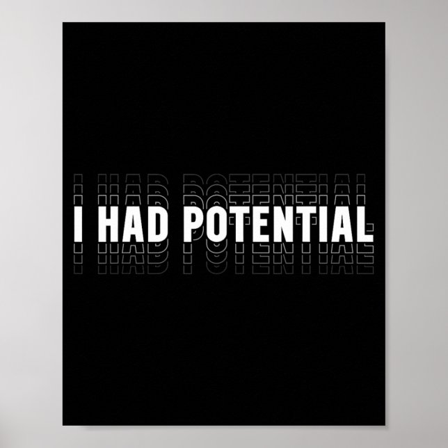 Had Potential Funny Physics Science Teacher Humour Poster (Front)