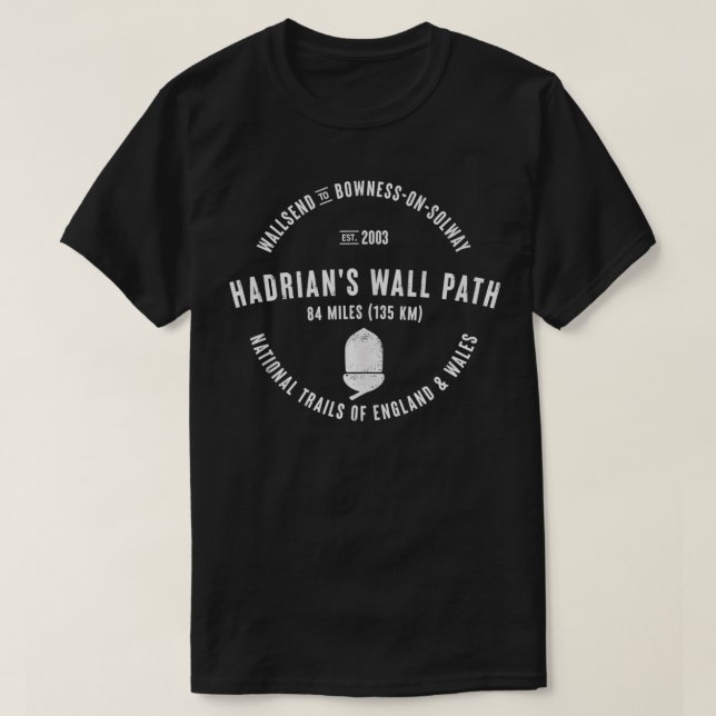 Hadrians Wall Path England Wales Hikes  T-Shirt (Design Front)
