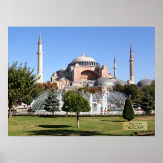Hagia Sofia - Istanbul, Turkey Poster