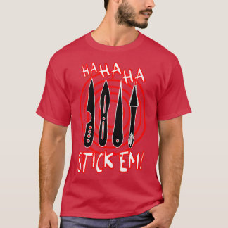 HaHaHa Stickem Throwing Knives and Target T-Shirt