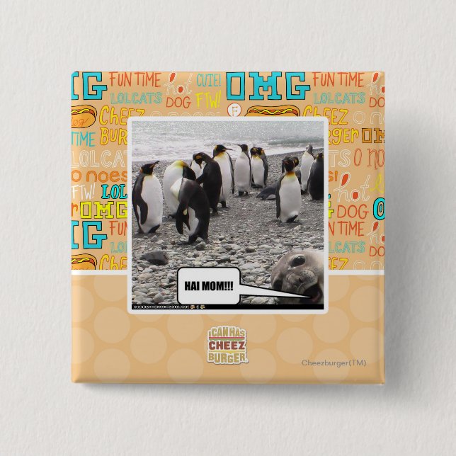 HAI MOM!!! 15 CM SQUARE BADGE (Front)