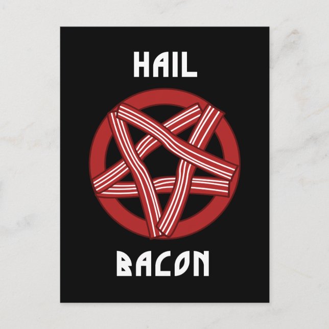 Hail Bacon Postcard (Front)