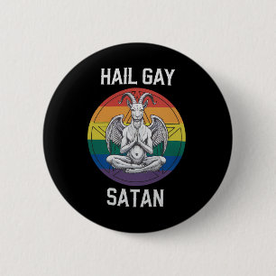 Hail Gay Satan Funny Goth Gothic Goat LGBTQ 6 Cm Round Badge